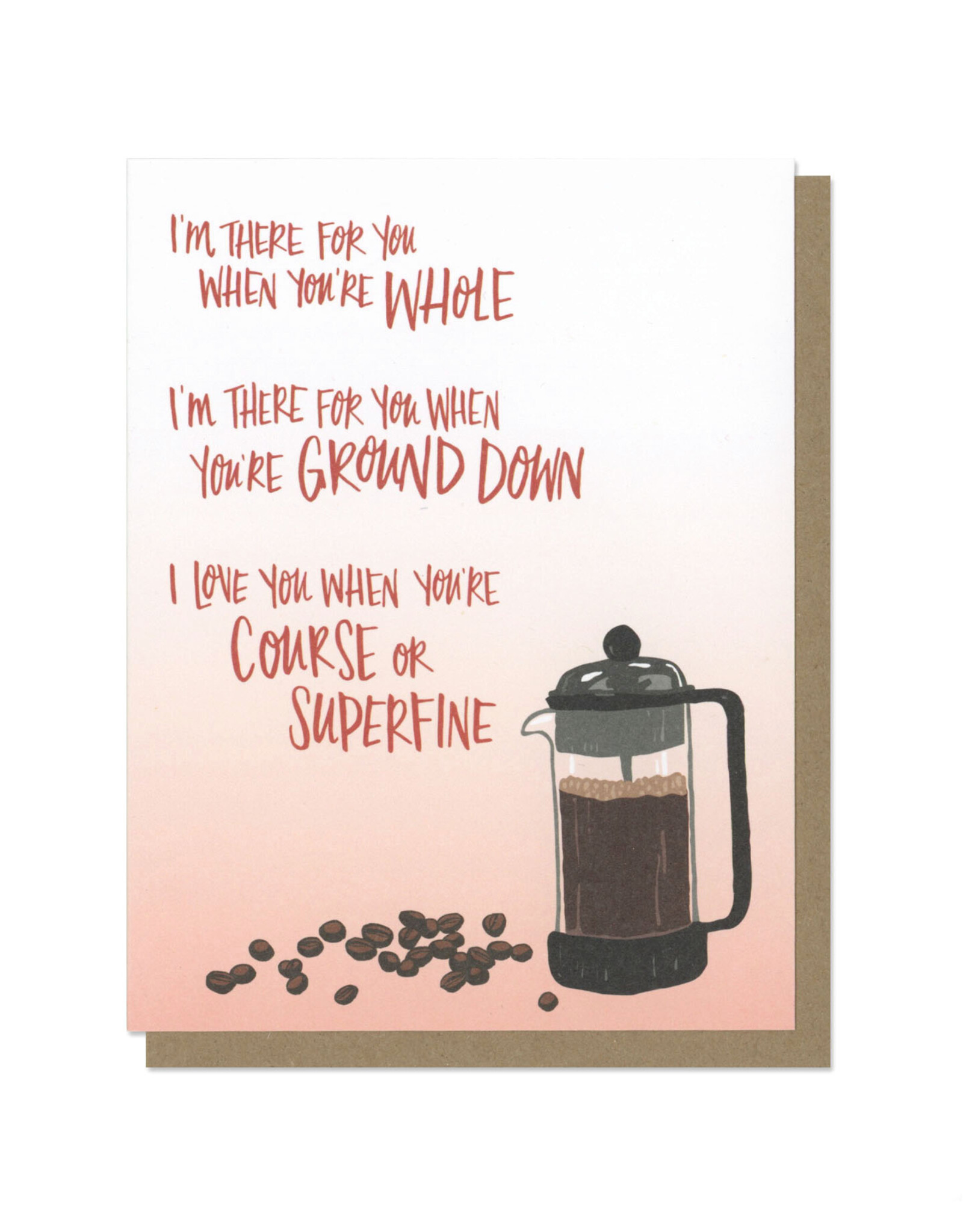 There For You Coffee Greeting Card