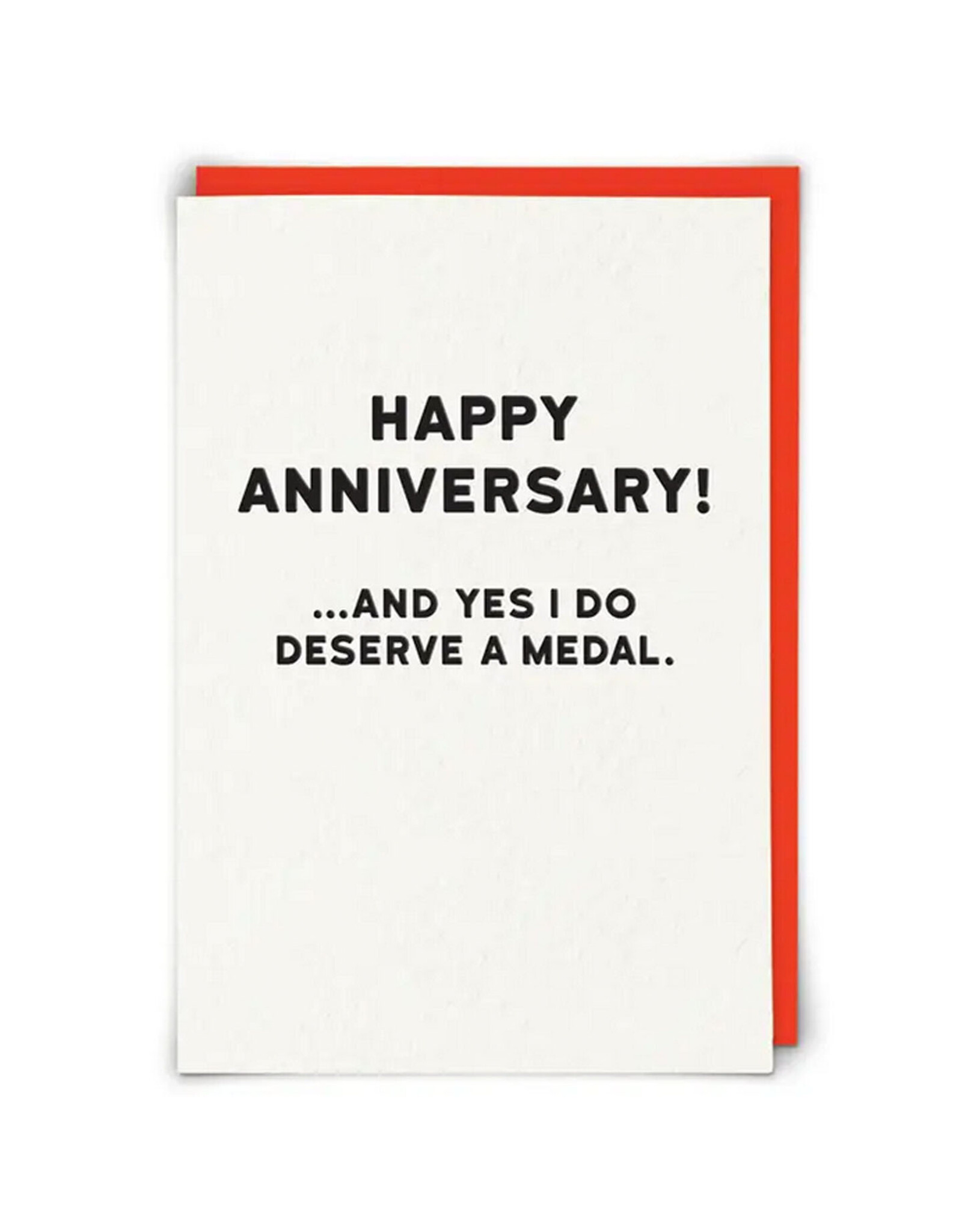 I Deserve A Medal Anniversary Greeting Card - Home