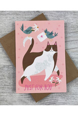 Just For You Cat and Birds Greeting Card