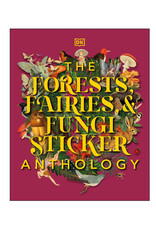 The Forests, Fairies, & Fungi Sticker Anthology