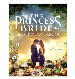 The Princess Bride: The Official Cookbook