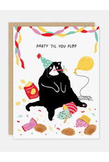 Birthday Cat Party 'til You Plop Greeting Card