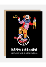 Happy Birthday Disturbing Clown Greeting Card