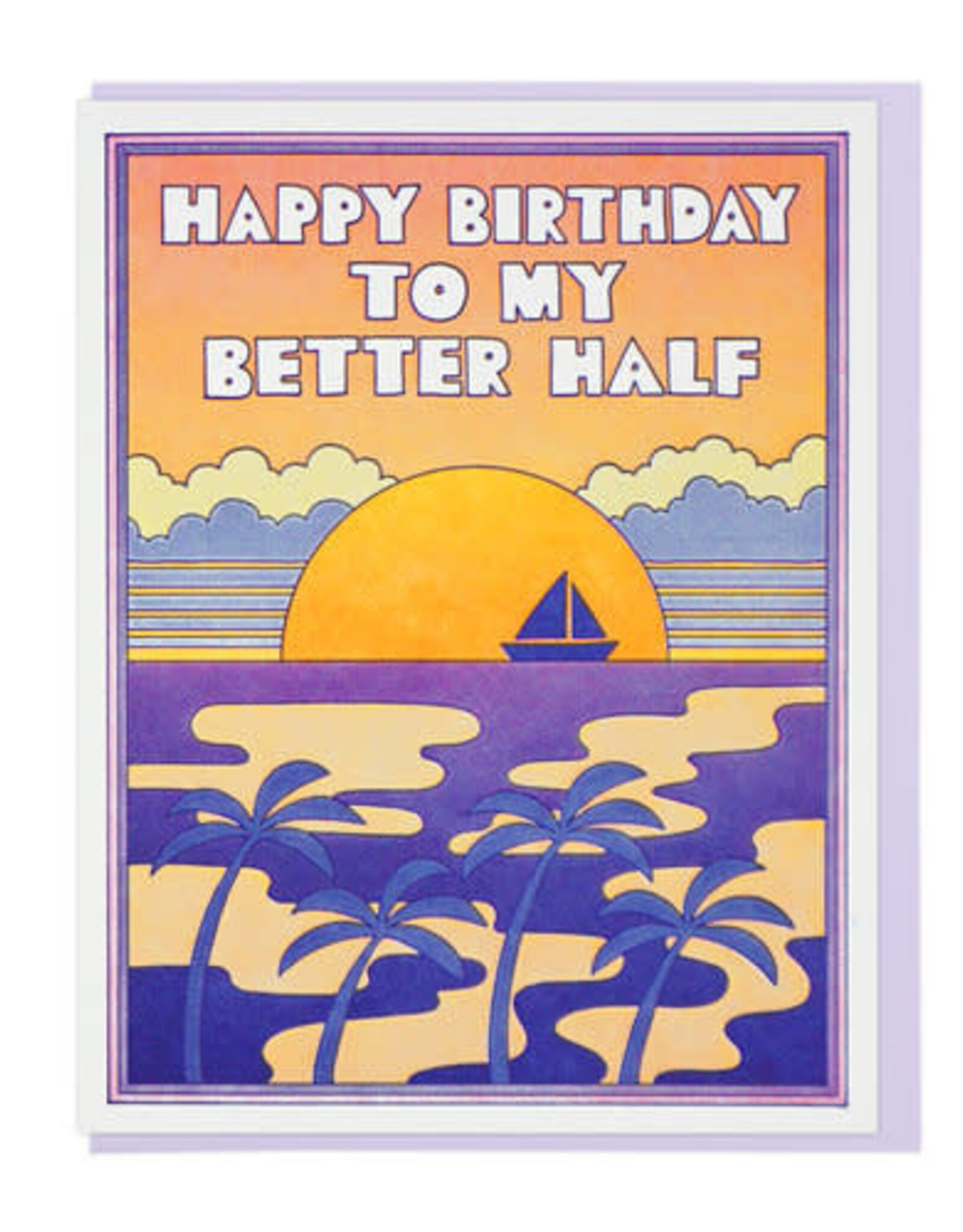 Happy Birthday To My Better Half Greeting Card