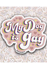 My Dog Is Gay Sticker