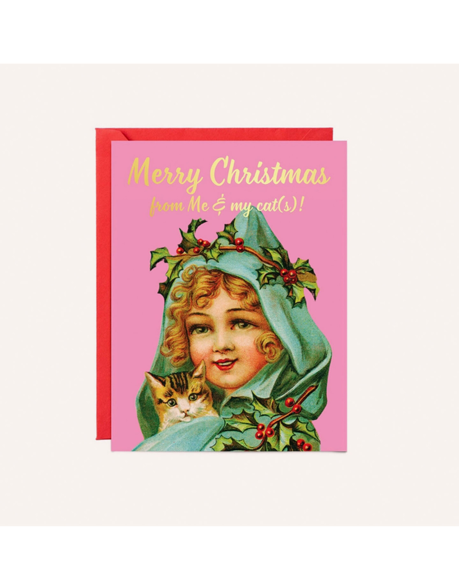 Merry Christmas From Me & My Cats Greeting Card