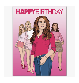 Happy Birthday Mean Girls Greeting Card