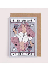Queen of Birthdays Greeting Card