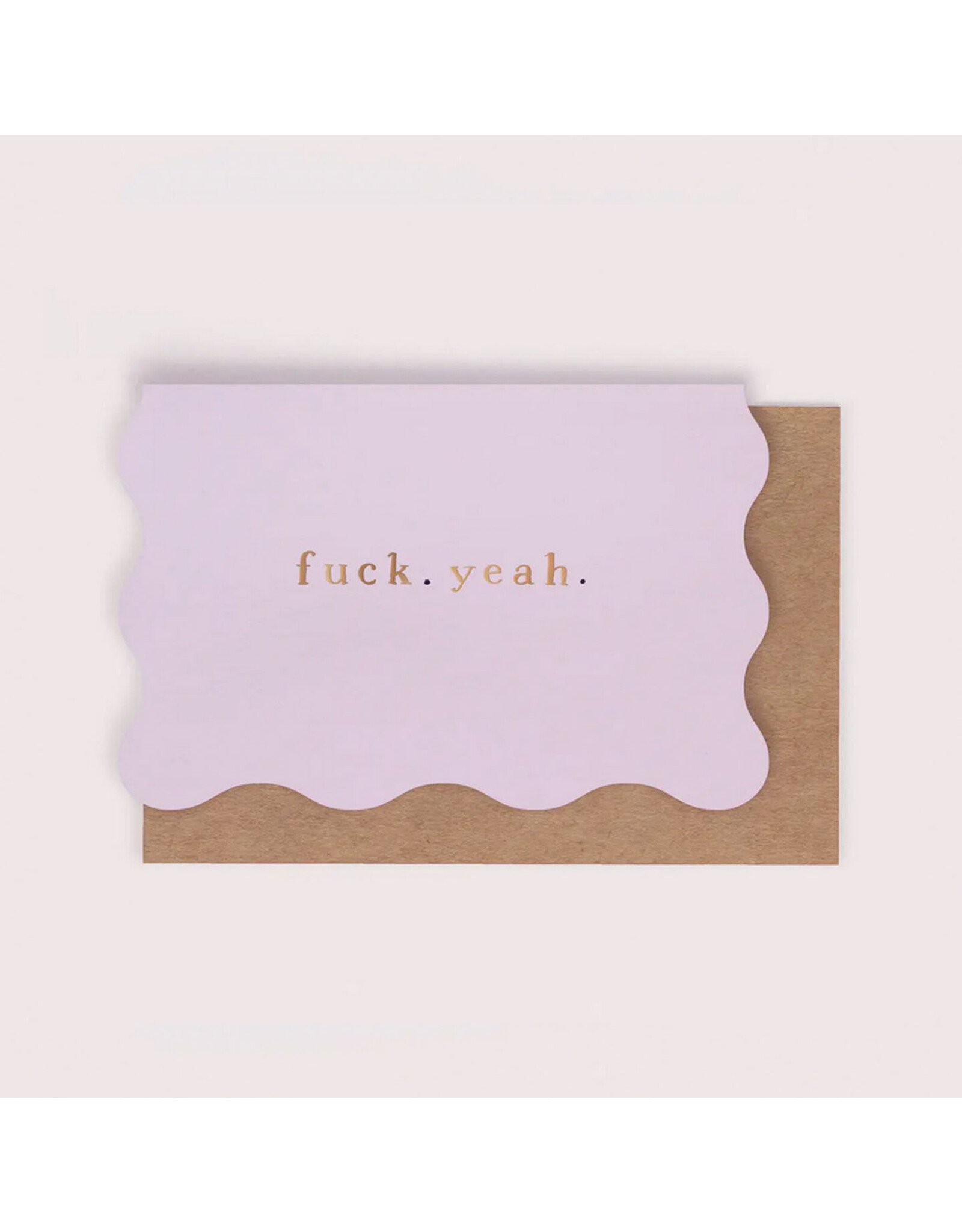 Fuck. Yeah. Congrats Greeting Card