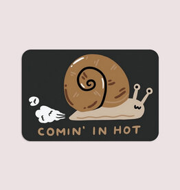 Comin' In Hot Snail Vinyl Sticker