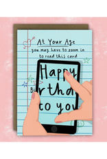 Happy Birthday Zoom In Greeting Card