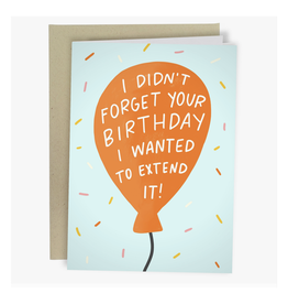 Extend Your Birthday Greeting Card