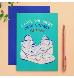 Love You More Than Vintage Hi-Tops Greeting Card