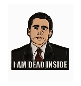 Michael Scott I Am Dead Inside Enamel Pin