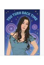 You Turn Back Time Cher Greeting Card