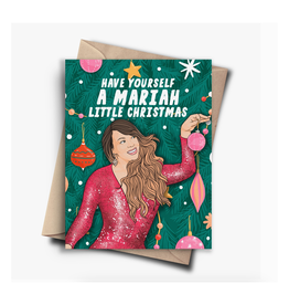 Have Yourself a Mariah Little Christmas Greeting Card