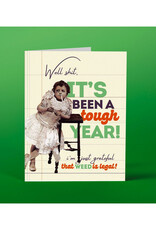 Tough Year, Grateful Weed is Legal Greeting Card
