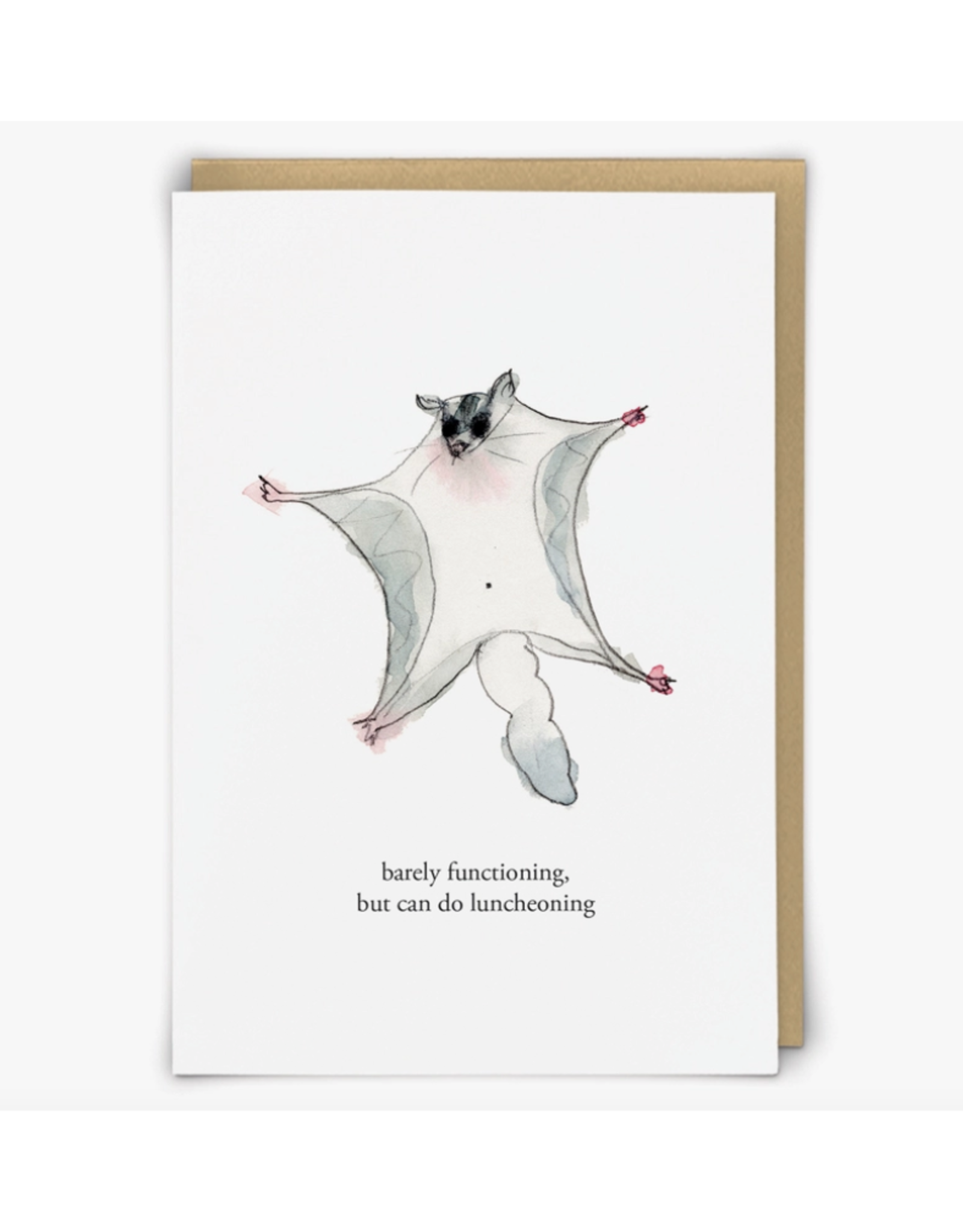 Barely Functioning, But Can Do Luncheoning Greeting Card