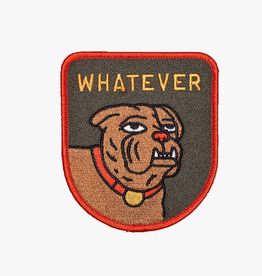 Whatever Dog Embroidered Patch