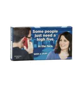 Some People Just Need a High Five Gum