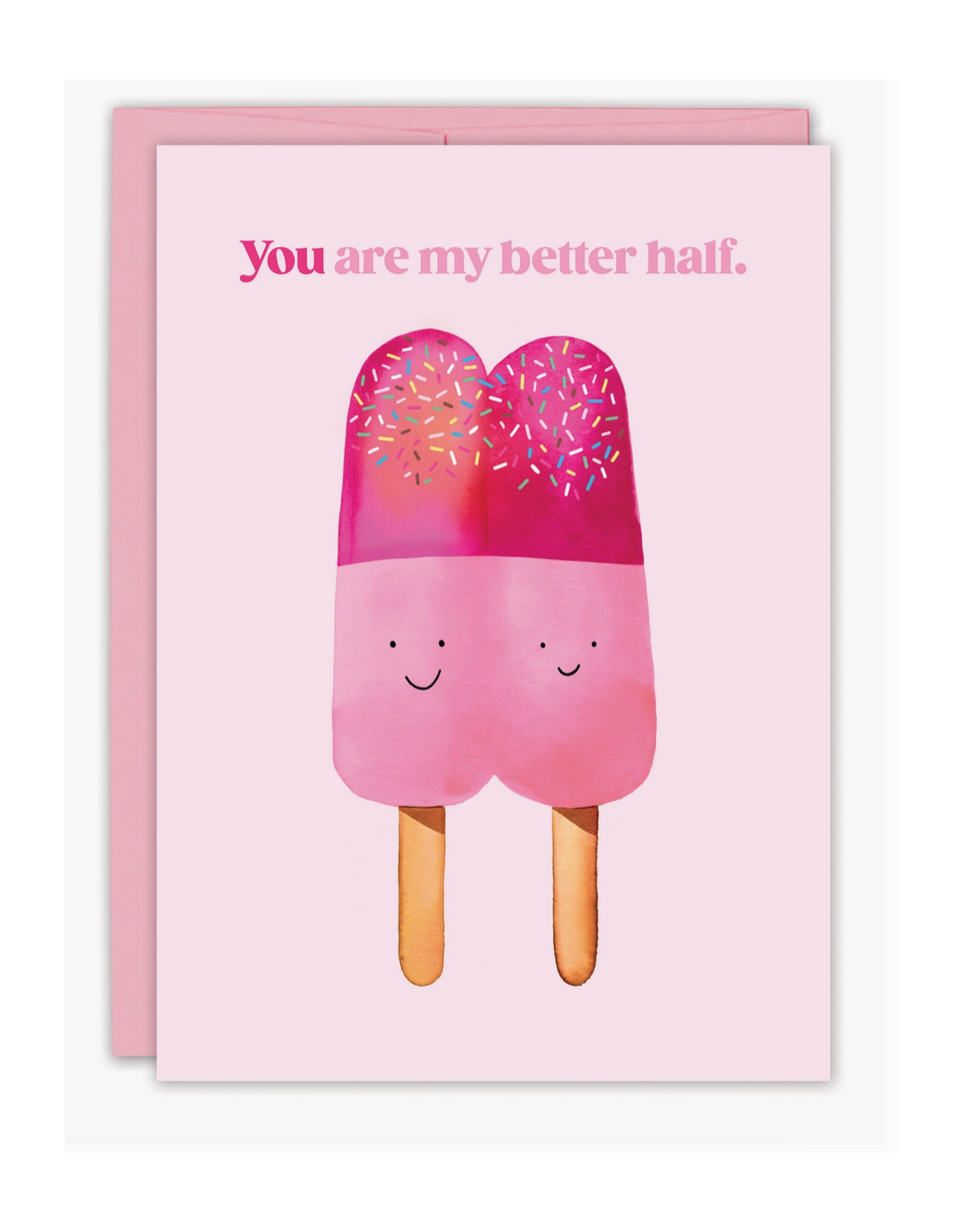 Better Half Popsicles Valentine Greeting Card