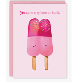 Better Half Popsicles Valentine Greeting Card