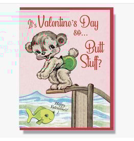 Valentine's Day... Butt Stuff? Greeting Card