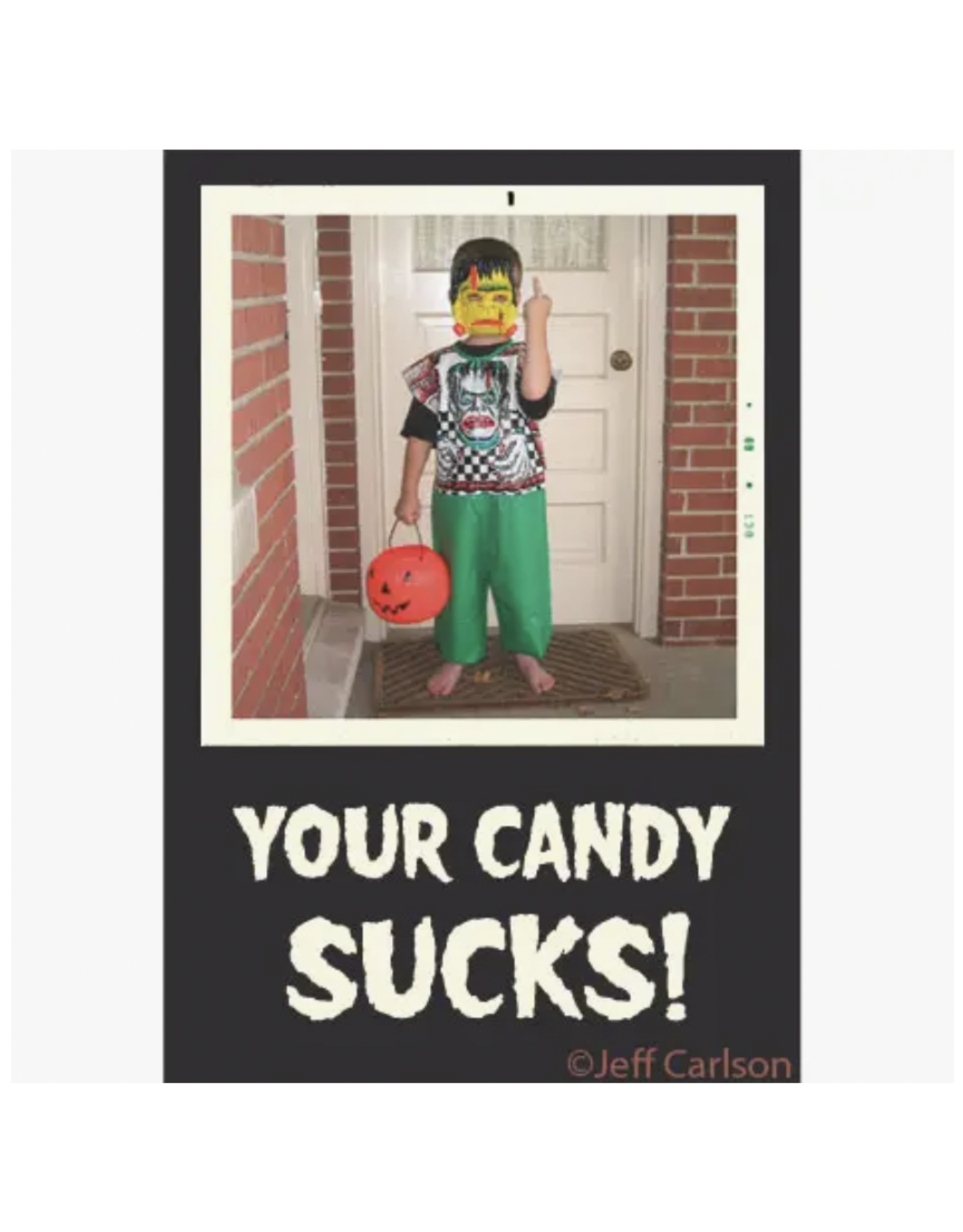 Your Candy Sucks Magnet