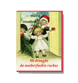 Motherfuckin Ruckus Greeting Card