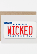 Have a Wicked Good Birthday Greeting Card