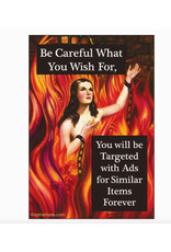 Be Careful What You Wish For... Targeted Ads Magnet