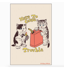 Here to Cause Trouble Cats Magnet