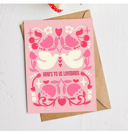 Here's To Us Lovebirds Greeting Card