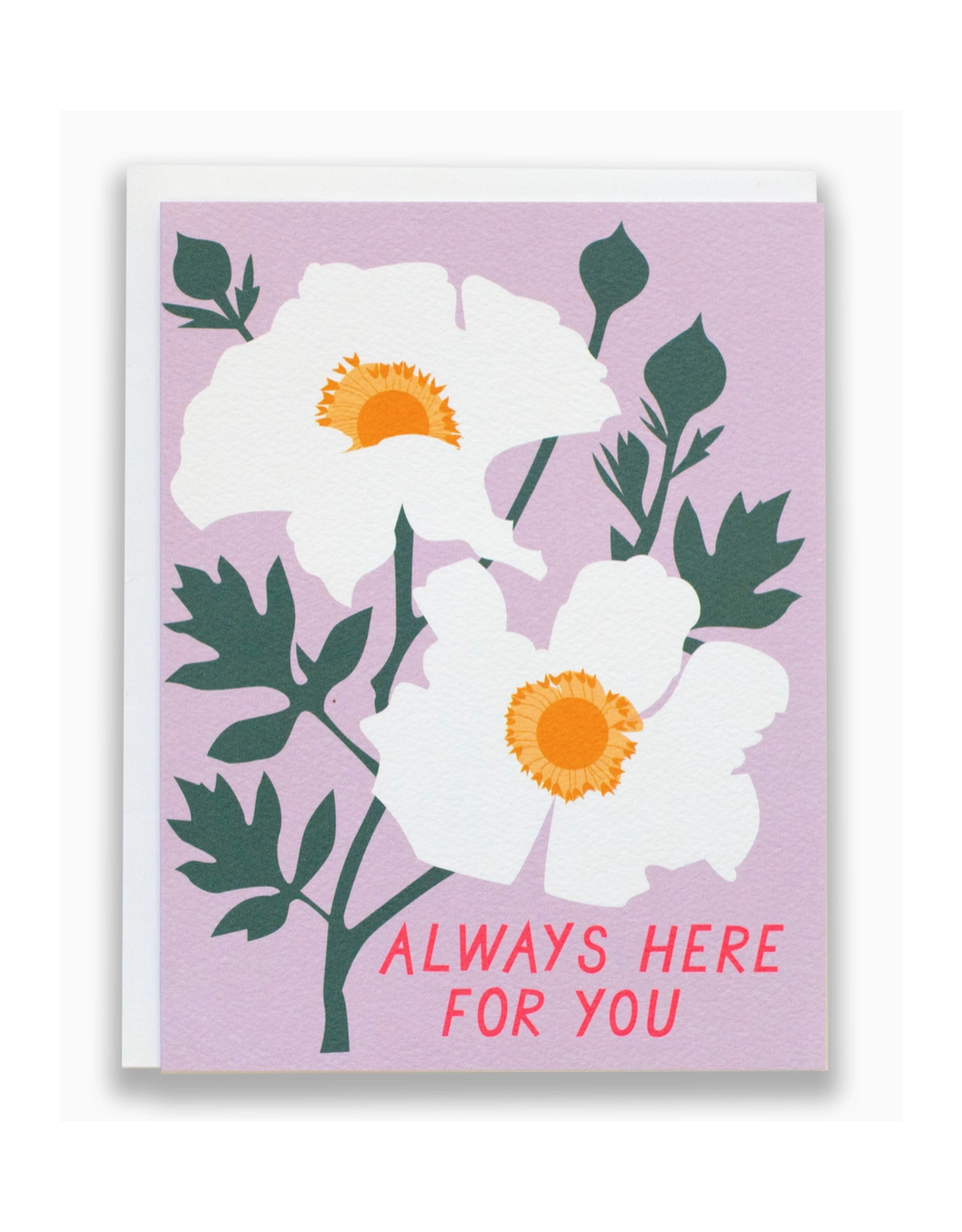 Always Here For You Romneya Greeting Card