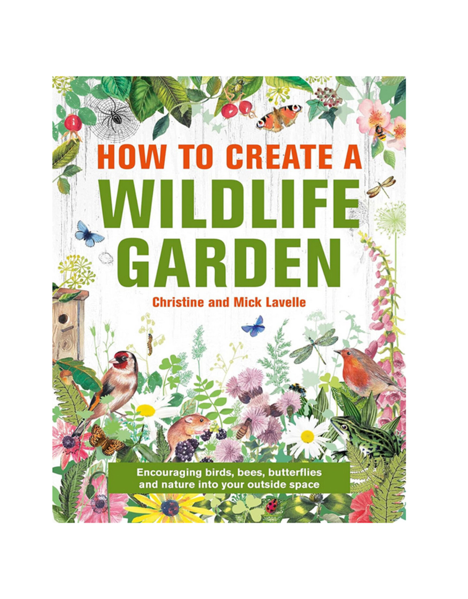 How To Create a Wildlife Garden