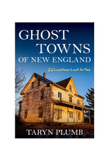Ghost Towns of New England