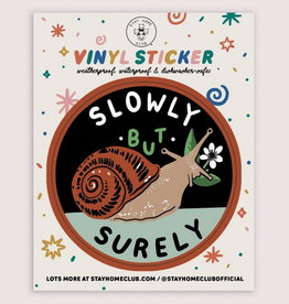 Slowly But Surely Snail Vinyl Sticker