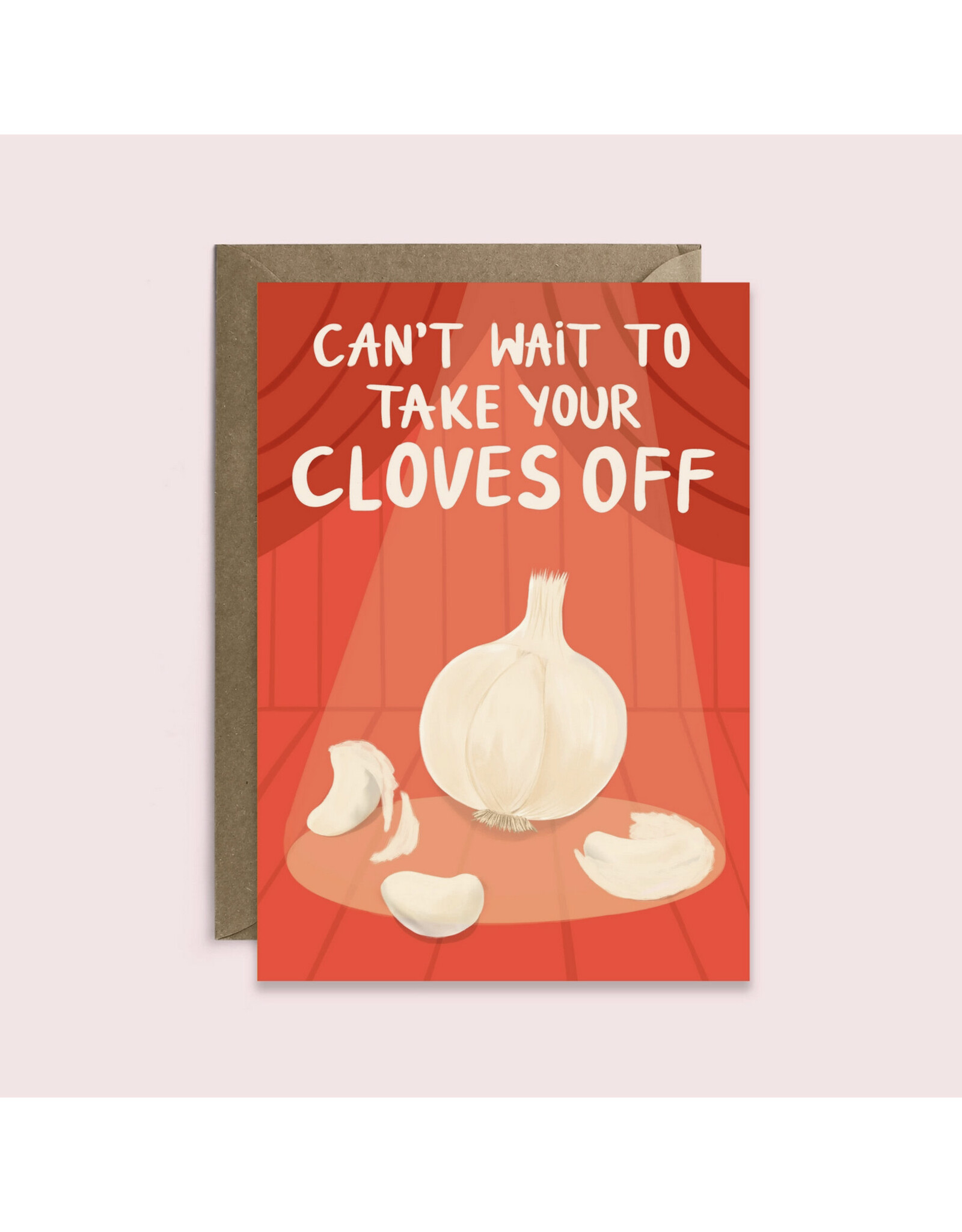 Can't Wait to Take Your Cloves Off Greeting Card