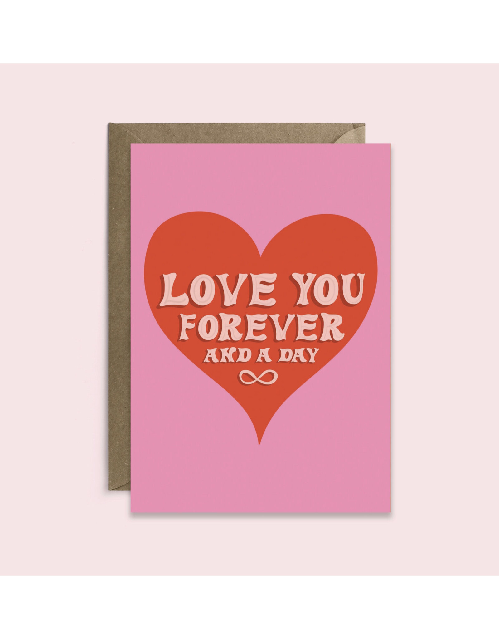 Love You Forever and a Day Greeting Card
