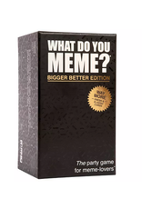 What Do You Meme? Bigger & Better Edition