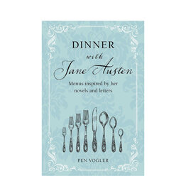 Dinner With Jane Austen Cookbook