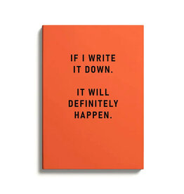 Definitely Happen Perfectbound Notebook
