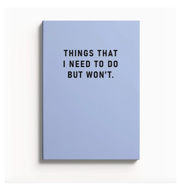 Things I Need To Do Perfectbound Notebook