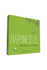 Happiness Is...500 Ways To Be In the Moment