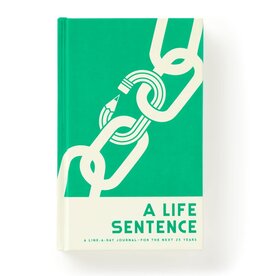 A Life Sentence: Journal For the Next 25 Years