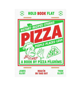 Pizza: History, Recipes, Stories