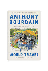 Anthony Bourdain World Travel Hardcover