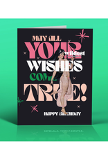 Wildest Wishes Come True Greeting Card