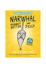 Peanut Butter and Jelly (A Narwhal and Jelly Book, #3)