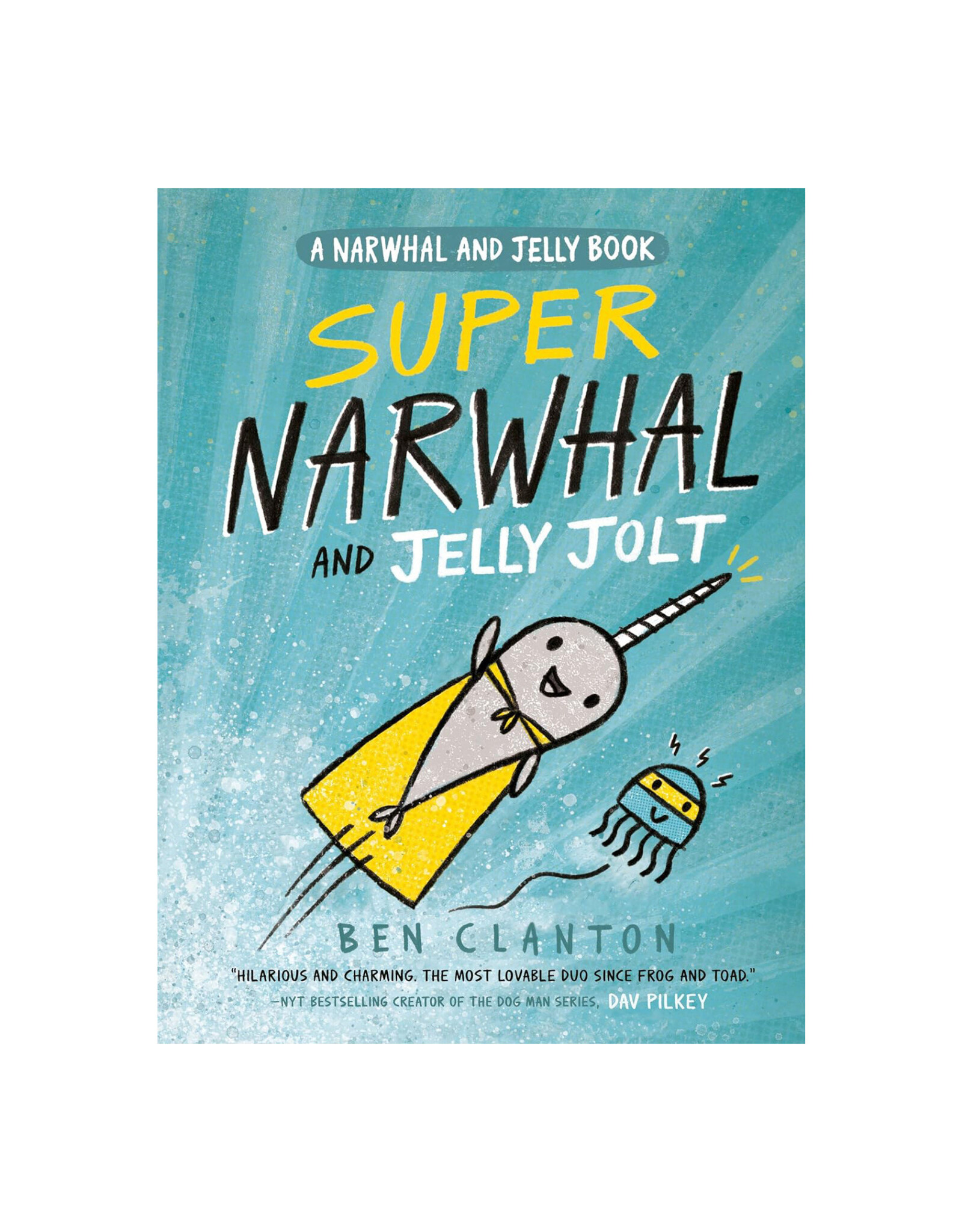Super Narwhal and Jelly Jolt *